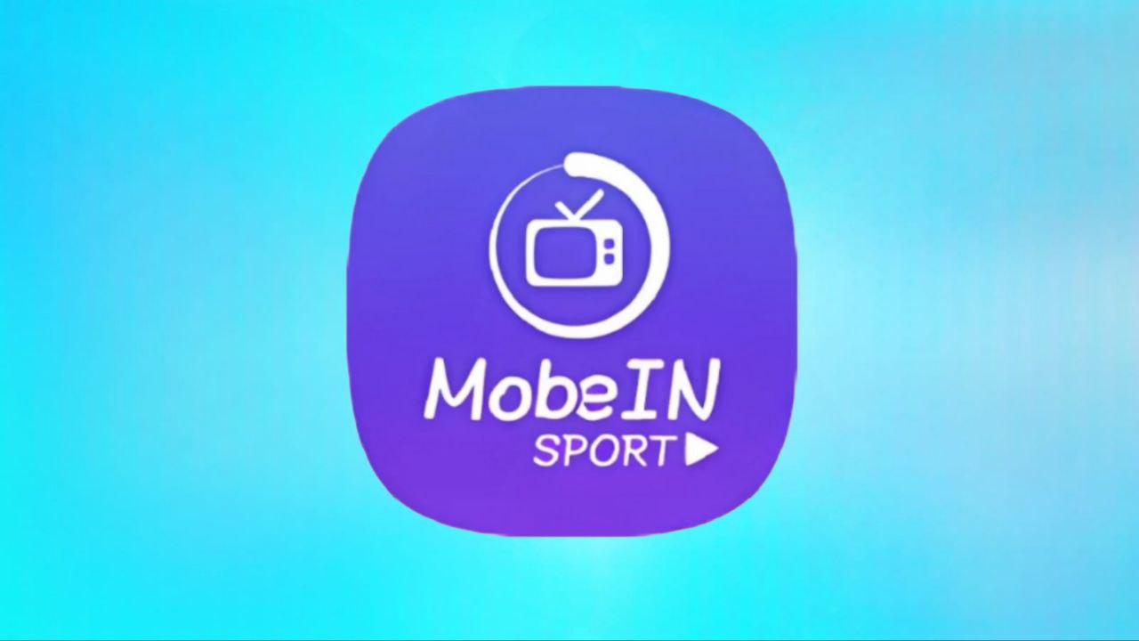 הורד את אפליקציית Mobein Sport Tv Apk כדי לצפות בערוצי ספורט מוצפנים בחינם לשנת 2025